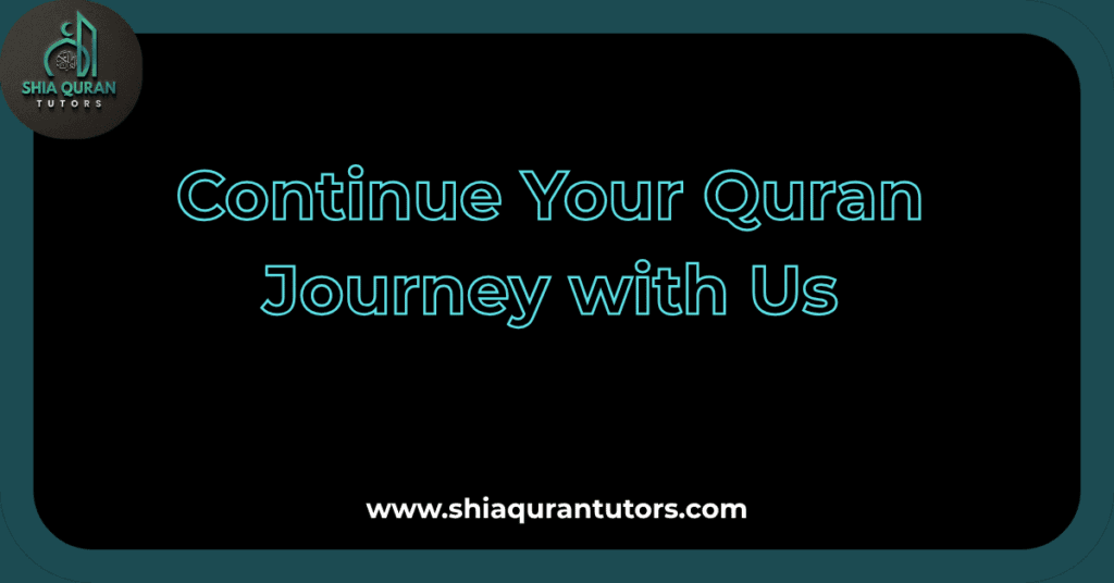 Continue Your Quran Journey with Us