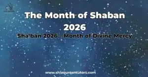 The Month of Shaban 2026 showing Islamic calendar dates, Shab-e-Barat, and important Shaban events.