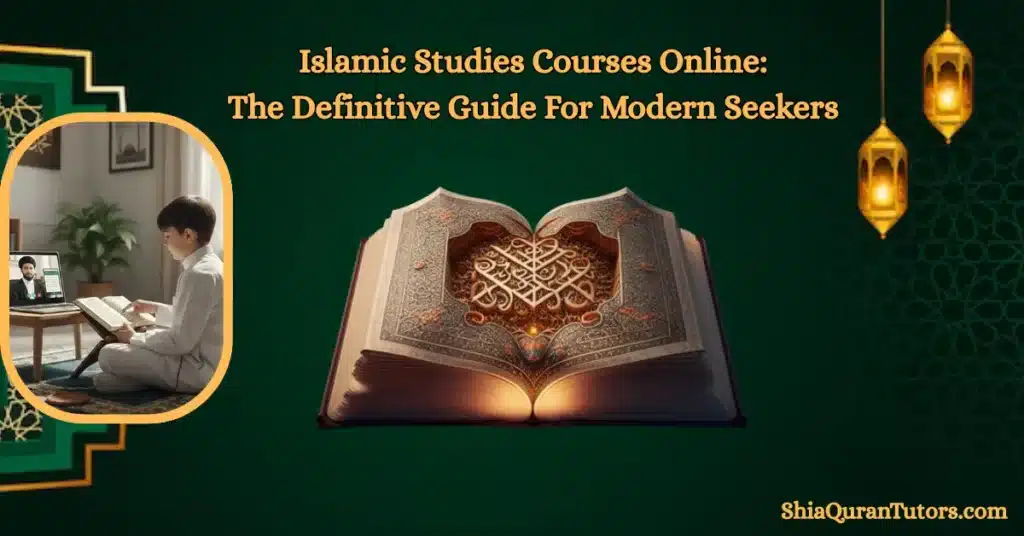 Top Islamic Studies Courses Online: Shia Quran Tutors