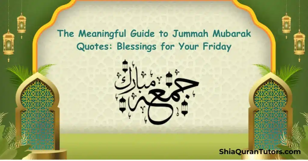 Blessed Jumma Mubarak Quotes: Heartfelt Friday Greetings
