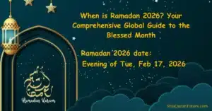 The Spiritual Meaning of “Bismillah” – Beginning with the Name of Allah 5 A high-quality graphic showing a crescent moon and lantern with text overlay explaining when is ramadan 2026 and its estimated start date of February 18.