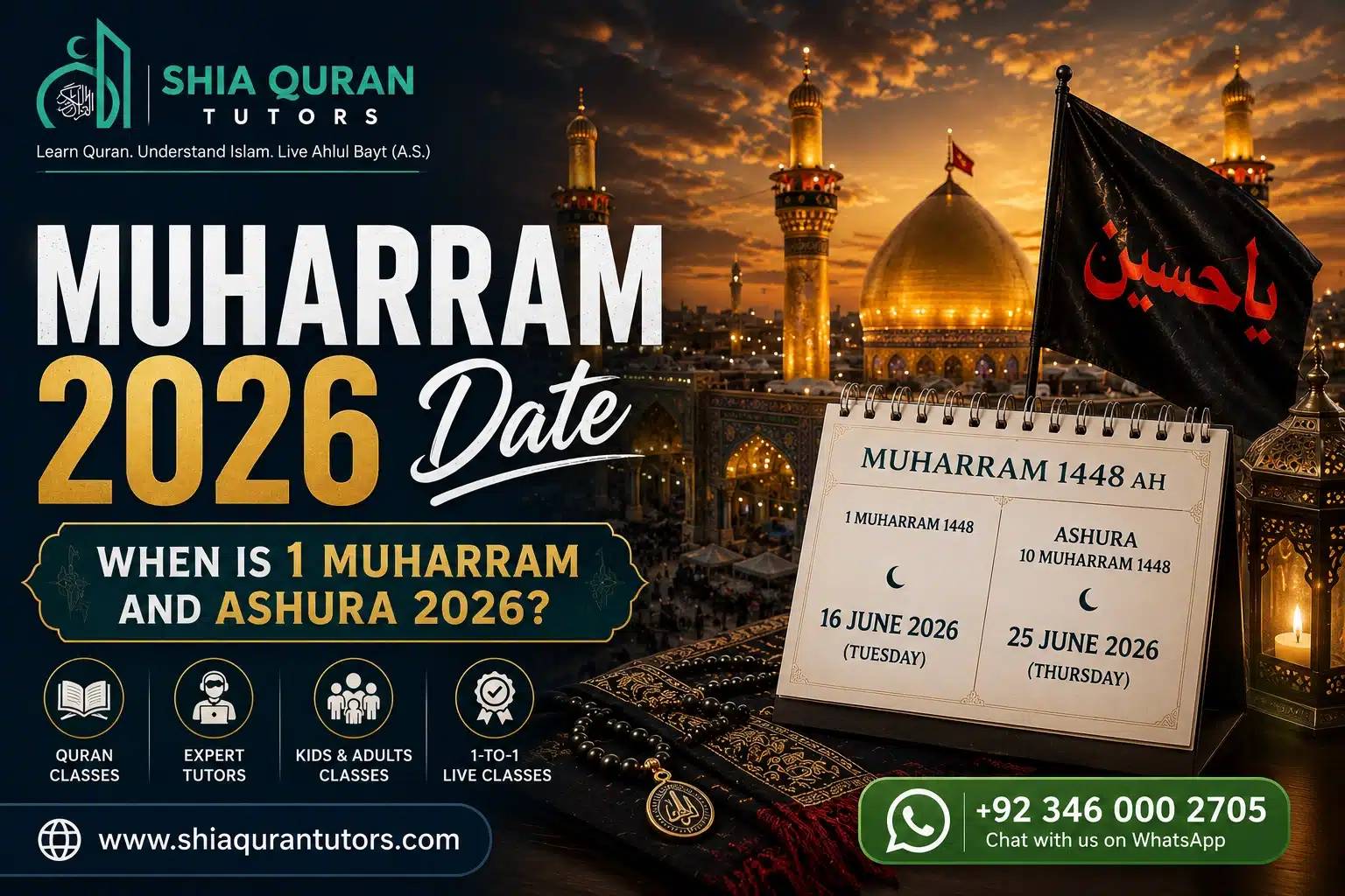 Reliable Online Quran Teaching: A Expert Guide 3 Muharram 2026 date calendar showing 1 Muharram 1448 AH and Ashura 2026 dates with Karbala shrine and Shia Quran Tutors branding
