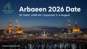 The Powerful Blessings of Surah Al-Kahf 2 Arbaeen 2026 date showing the shrines of Imam Hussain and Hazrat Abbas in Karbala with pilgrims during the Arbaeen season