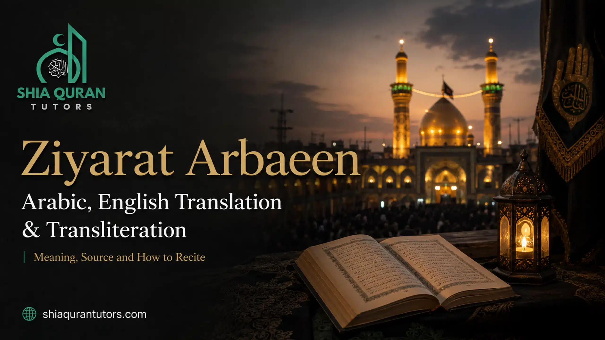 Ziyarat Arbaeen, Arabic, English & Transliteration